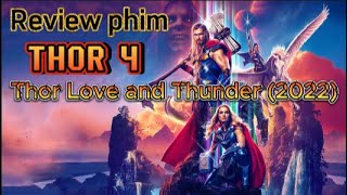 [REVIEW PHIM] Thor 4  - Tình yêu và sấm sét