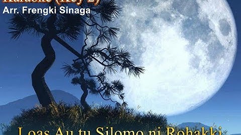 Loas Au Tu Silomo Ni Rohakki (Key 2)