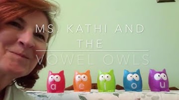 Team Pre-K: Ms. Kathi and the Vowel Owls