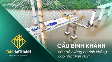 FLYCAM TOÀN CẢNH - TIẾN ĐỘ THI CÔNG CẦU BÌNH KHÁNH | CAO TỐC BẾN LỨC - LONG THÀNH
