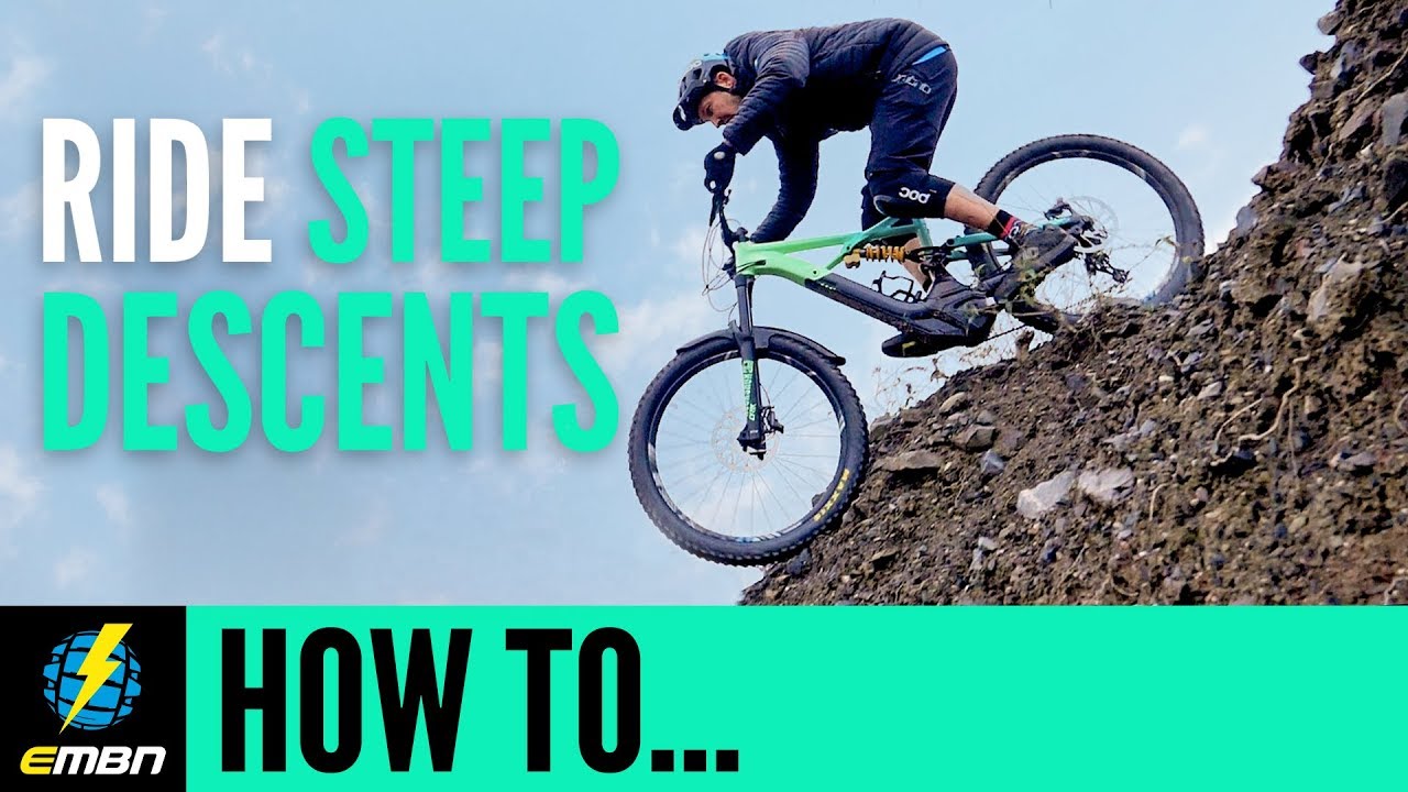 How To Ride Steep Descents With Confidence EMTB Skills YouTube