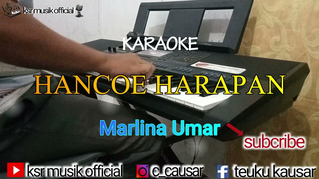Hancoe harapan Marlina umar karaoke / liric nada pria