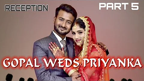 Gopal Weds Priyanka Reception video