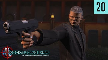 XCOM:EW - Long War  - #20 - Friends in Low Places
