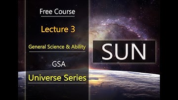 General Science & Ability lecture series | CSS | ISSB | PMS| SUN | سورج| Lecture 3 |