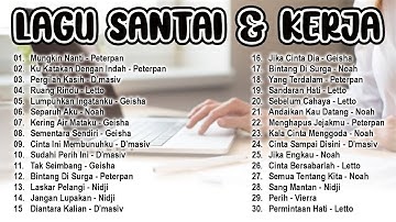 Lagu Santai Buat Kerja - Lagu Pop Hits Indonesia Tahun 2000an #mungkinnanti  #kukatakandenganindah