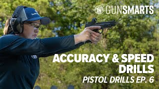 Accuracy And Speed Drills | Pistol Drills Ep. 6