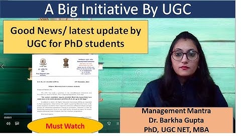 Good news for all PhD students/ A Big Initiative by UGC for students , Latest update for PhD ,2021