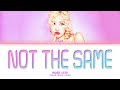 ROSÉ 로제 Not The Same Lyrics Color Coded Lyrics ROSÉ 로제 Not The Same Lyrics Color Coded Lyrics