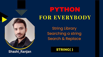 L 5 - Mastering String Manipulation in Python: A Comprehensive Guide to the String Library