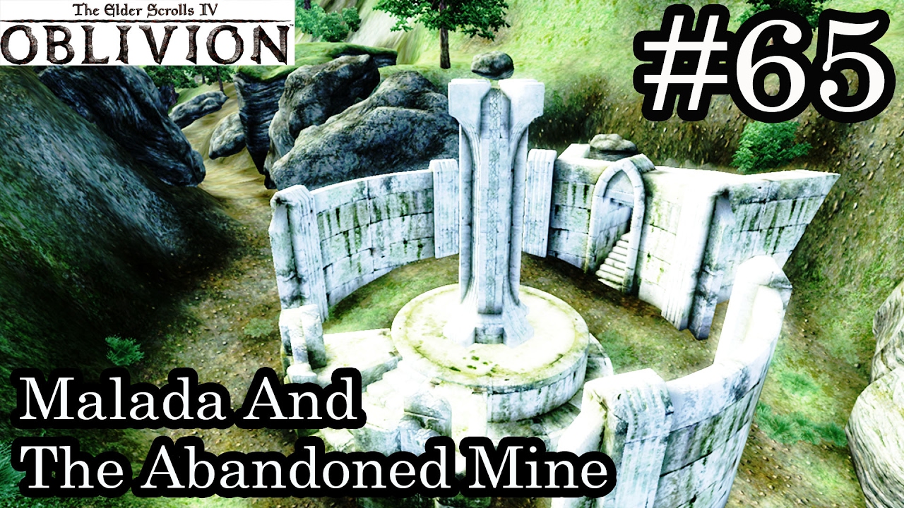 Elder Scrolls Oblivion Malada And The Abandoned Mine Walkthrough