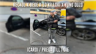 Reckol ft. Bege ft. 13 Killoki ft. Yung Ouzo - Icardi / Prega Till I Die (Speed Up) Resimi
