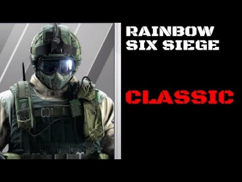 Classic R6 Rig RAINBOW SIX SIEGE: CLASSIC - YouTube