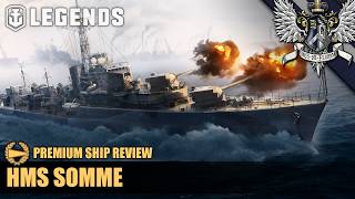 WoWS: Legends - HMS Somme - Premium Ship Review