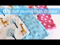 DIY Self Binding Baby Blanket