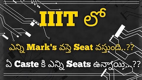 How many marks to get Seat in iiit | FocusfireRgukt | IIIT admissions | iiit Basara | iiit Nuzvid