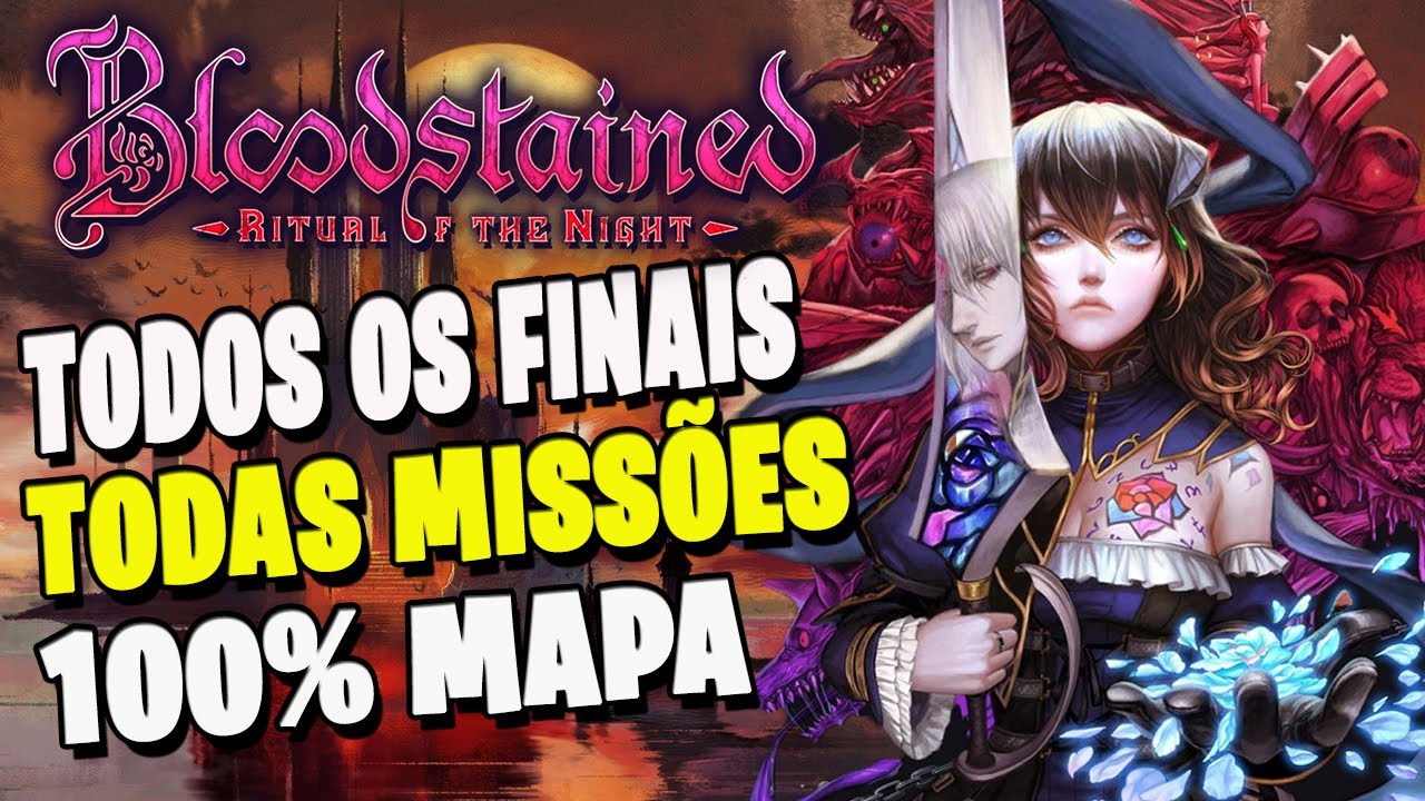 Bloodstained: Ritual of the Night - Guia DETONADO - TODOS OS