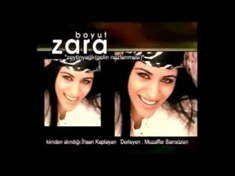 Zara - Zeytinyağlı Yiyemem Aman