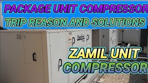 Zamil package ac Y2 compressor after 5 tripe problem #digital How to check Zamil package ac not...