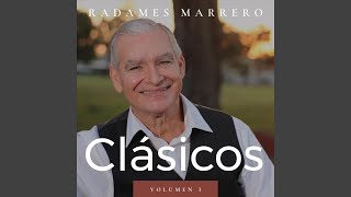 Video thumbnail of "Radames Marrero - Precioso Es Jesus"