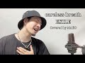 careless breath / EXILE┃Covered by MAKO