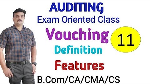 Vouching/Definition /Features/Auditing/Malayalam