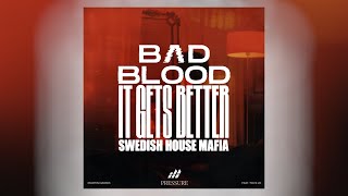 Bad Blood vs It Gets Better vs Pressure (Martin Garrix Tomorrowland 2022 Mashup)