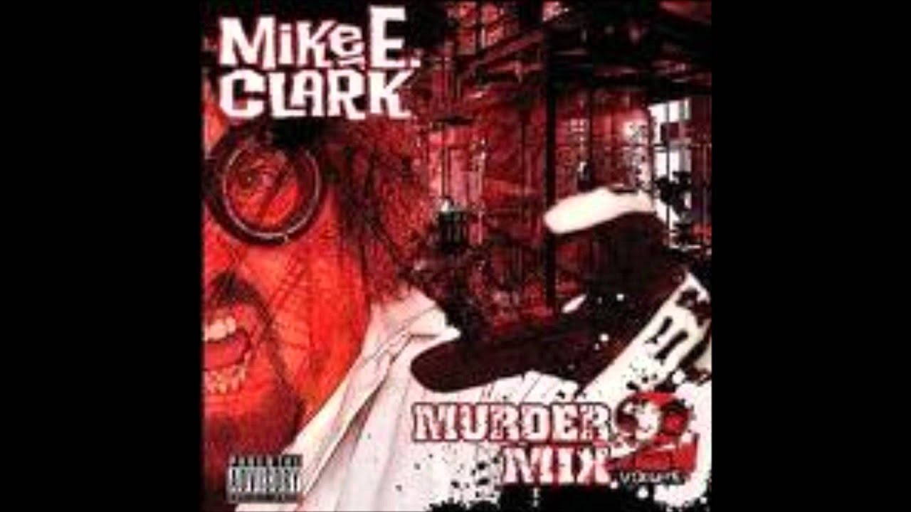 Mike E. Clark Murder Mix Vol. 2 Introduction - YouTube