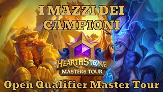 I Mazzi Dei 4 Campioni Dellopen Qualifier Master Tour Meta Breakdown E Isi - Hearthstone Ita
