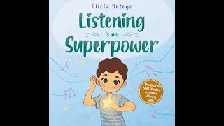 Listening Is My Superpower