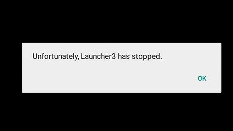 Unfortunately Launcher3 has stopped working error easy fix 2020