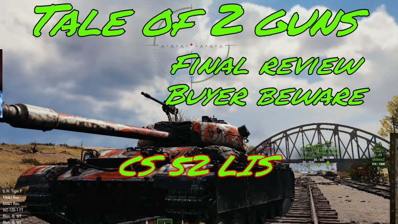 Cs 52 Lis Marathon Tank Tale Of 2 Guns Review General Discussion World Of Tanks Official Forum