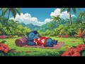 Stitch Peaceful Garden 🌸 Lofi Chill Beats to Relax, Study, and Dream in Tropical Bliss 🎶