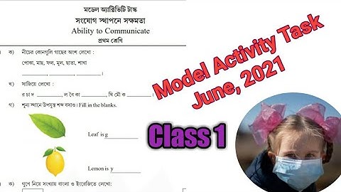Model Activity Task for Class 1. Model Activity Task , june 2021. মডেল এক্টিভিটি টাস্ক 2021, জুন