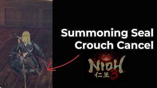 how to summoning seal crouch cancel in nioh 3