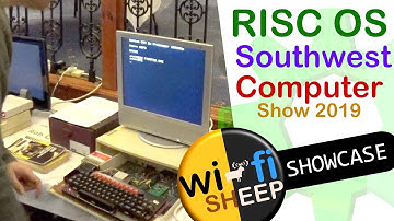 RISC OS South West Computer Show 2019 Highlights (Wi-Fi Sheep Showcase)