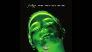 Jin Dogg - 1st High - 抱腹絶倒 - mixed by DJ Bullset (Full Mix