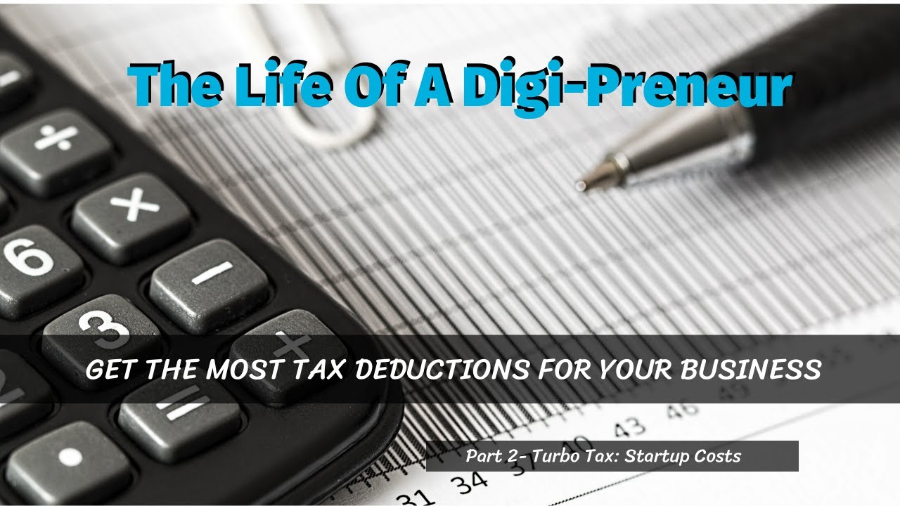 Episode 2 TurboTax Start Up Costs YouTube