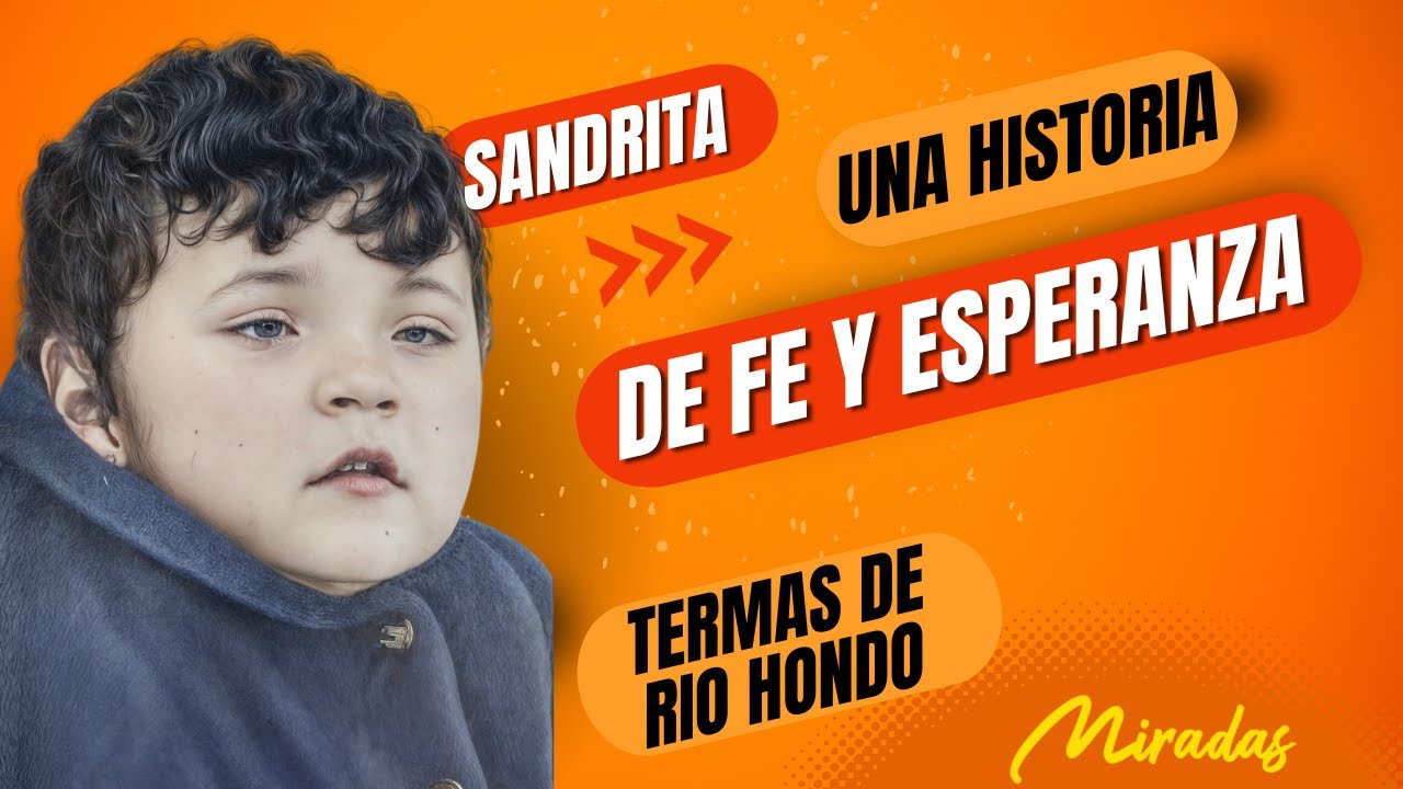 Sandrita: Una historia de fe y esperanza