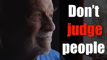 Don’t judge people before you truly know them qoutes time