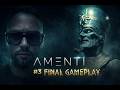 AMENTI – FINAL | Silent Ending Gameplay (No Commentary) #3