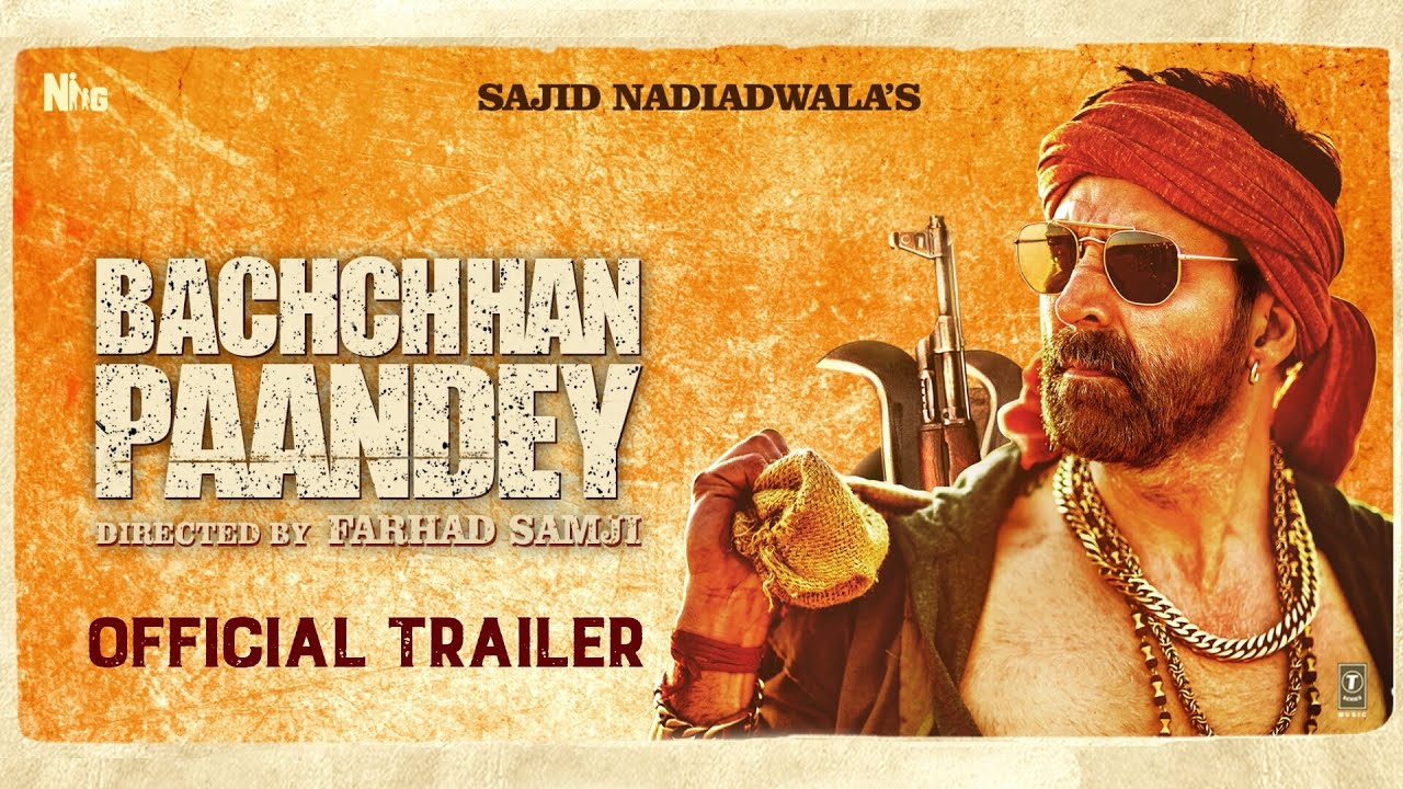 Bachchhan Paandey  Official Trailer  Akshay Kriti Jacqueline Arshad  Sajid N Farhad S18th March