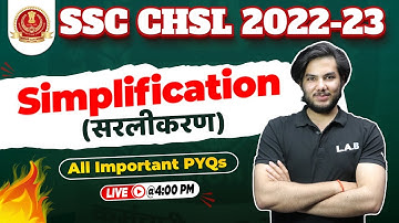 SSC CHSL 2022-23 | Simplification Previous Year Questions | SSC CHSL Maths Class Live By Utkarsh Sir