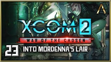 XCOM 2 - War of the Chosen Pt.23 - Operation Sacred Grave (1/2): Into Mordenna