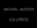 Michael jackson  ds  lyrics 