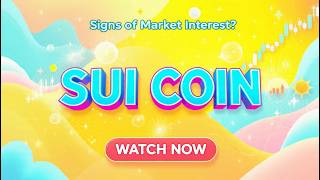 🔥 SUI Coin Trend Analysis Today | Understanding Current Structure I