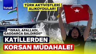 Sumud Filosu Aktivisti Canlı Aktardı: İsrai̇l Bi̇ze Cani̇ce Saldirdi Ama Korkmuyoruz