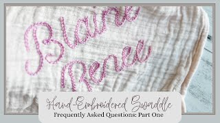 Troubleshooting Hoop Tension: How to Hand-Embroider a Swaddle Blanket FAQ Part 1