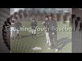 Coaching Youth Baseball: Hitting Basics