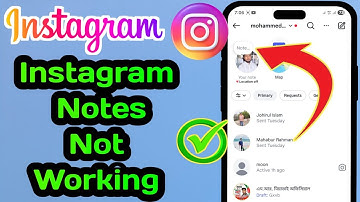 Instagram Notes Not Working Problem | Unable to Add Change or Delete Instagram Notes((2025))
